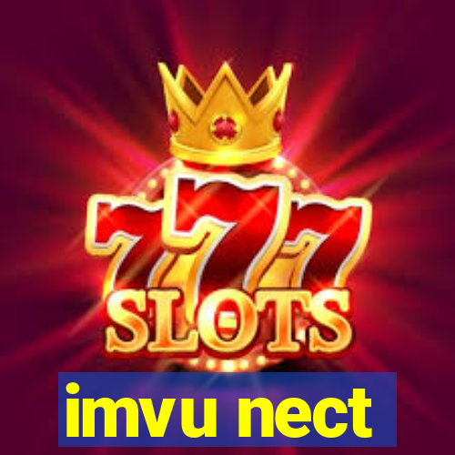 imvu nect